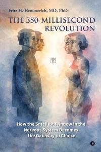 Bokomslag for "The 350-Millisecond Revolution"