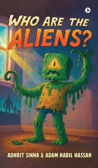 Bokomslag för "Who Are the Aliens?"