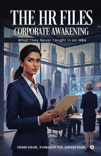 The HR Files - Corporate Awakening