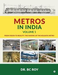Metros in India - Volume 1