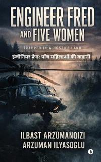 Bokomslag for "Engineer Fred and Five Women"