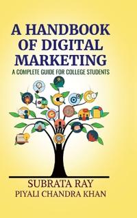 A Handbook of Digital Marketing
