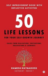 50 Life Lessons for Your Self-Growth Journey