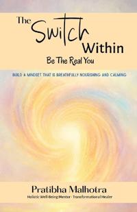 The Switch Within