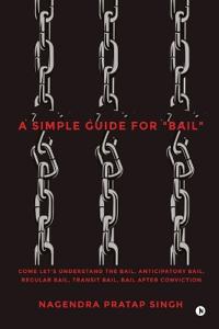 Bokomslag for "A Simple Guide for "Bail""