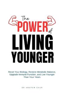 Bokomslag för "The Power of Living Younger"