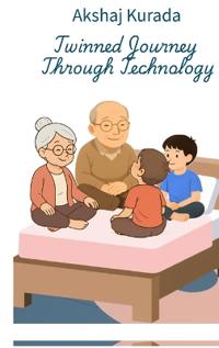 Twinned Journey Through Technology