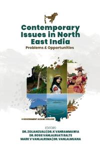 Contemporary Issues in North East India