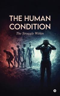 The Human Condition