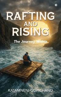 Bokomslag for "Rafting and Rising"