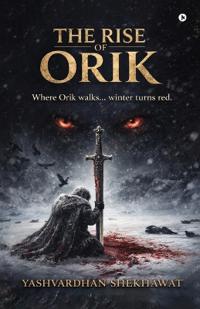 Bokomslag för "The Rise of Orik"