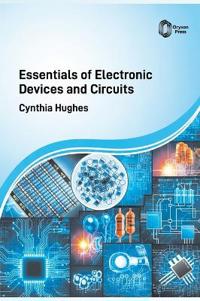 Essentials of Electronic Devices and Circuits