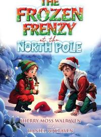 The Frozen Frenzy at the North Pole