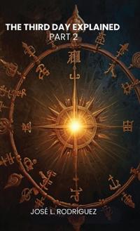 The Third Day Explained Part 2