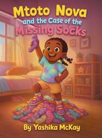 Bokomslag for "Mtoto Nova and the case of the Missing Socks"