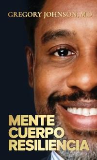 Mente, Cuerpo, Resiliencia