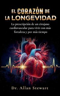 Bokomslag for "El corazón de la longevidad"