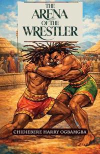 The Arena of the Wrestler