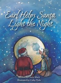 Earl Helps Santa Light the Night