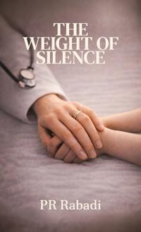 The Weight of Silence