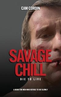 Savage Chill, Die To Live