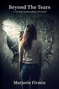Bokomslag för "Beyond The Tears, A Global Exploration of Grief"