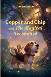 Bokomslag för "Copper and Chip and The Magical Treehouse"