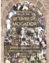 Le Livre de Mogador - Tome IV