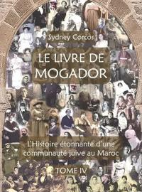Le Livre de Mogador - Tome IV