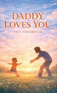 Daddy Loves You