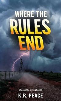 Where the Rules End, Choose the Living Series