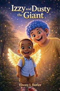 Izzy and Dusty the Giant