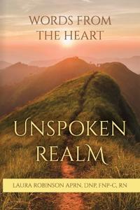 Bokomslag för "Unspoken Realm, Words from the Heart"