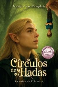 Círculos de Hadas, La maldición Vida corta