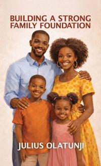 Bokomslag for "Building a Strong Family Foundation"