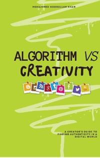 Algorithm Vs Creativity