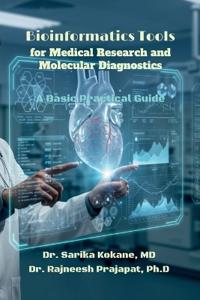 Bioinformatics Tools For Medical Research And Molecular Diagnostics