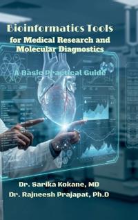 Bokomslag for "Bioinformatics Tools For Medical Research And Molecular Diagnostics"