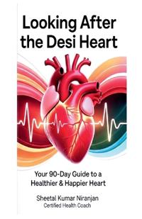 Bokomslag for "Looking After the Desi Heart"