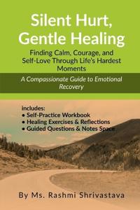 Silent Hurt, Gentle Healing
