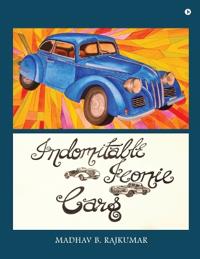 Indomitable Iconic Cars
