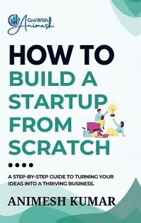 Bokomslag for "How to Build a Startup from Scratch"