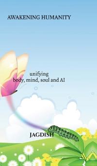 Awakening Humanity