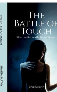 The Battle of Touch