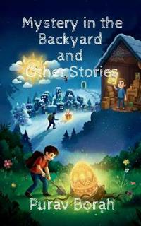 Mystery in the Backyard and Other Stories