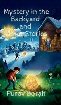 Bokomslag för "Mystery in the Backyard and Other Stories"