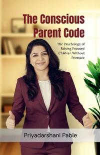 Bokomslag for "The Conscious Parent Code"
