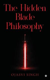 Bokomslag for "The Hidden Blade Philosophy"