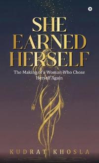 She Earned Herself