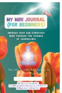 My Mini Journal (For Beginners)